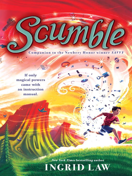 Title details for Scumble by Ingrid Law - Available